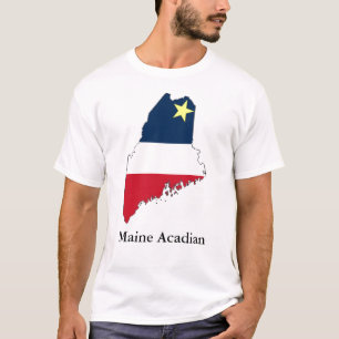 Maine Acadian  with text T-Shirt