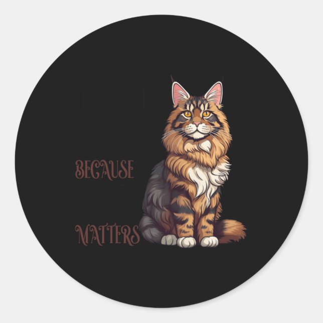 Maine Coon Cat - Because Size S Sticker  (Front)