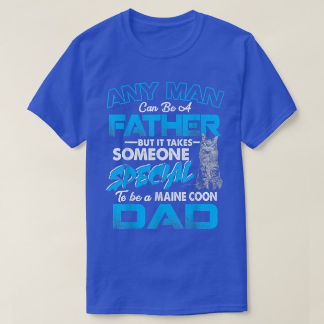 Maine Coon Dad Cat Lovers Father's Day Presents  T-Shirt (Design Front)