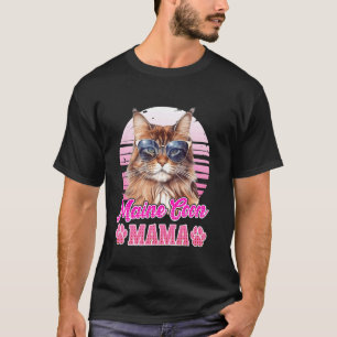 MAINE COON MAMA MAINE COON CAT MOM MAINE COON Momm T-Shirt