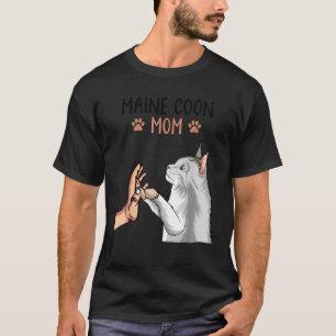 Maine Coon Mom Cat Owner Lovers  T-Shirt