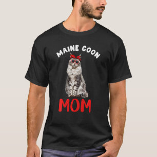 Maine Coon Mum Mama Cat  Owner Funny Kitty Kitten  T-Shirt
