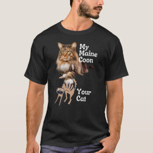 Maine Coon vs Your Cat Maine Coon T-Shirt