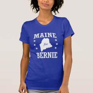 MAINE FOR BERNIE SANDERS T-Shirt