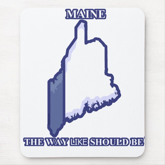 Maine, The Way LIKE Should Be © mousepad (Front)
