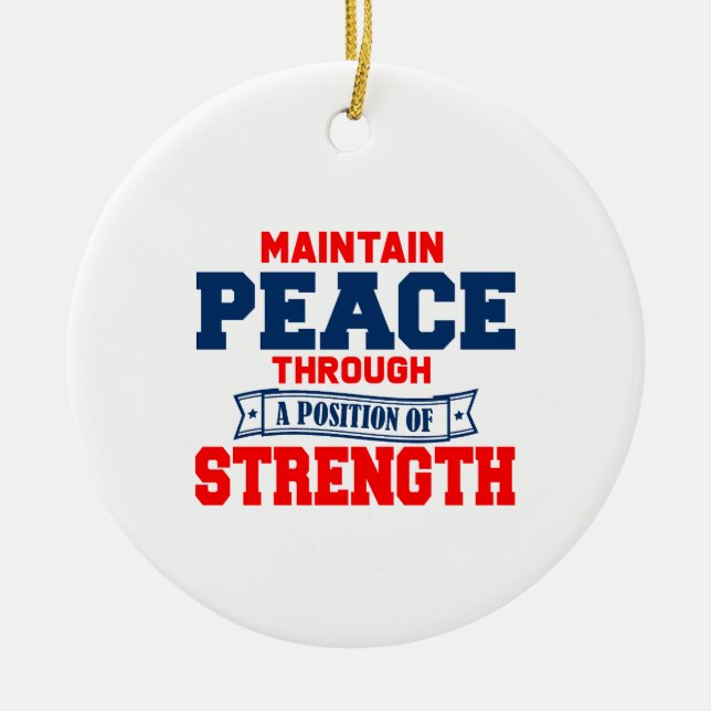 Maintain peace through a position strength  cerami ceramic tree decoration (Front)