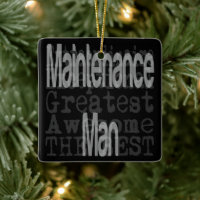 Maintenance Man Extraordinaire