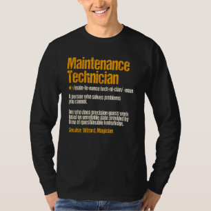 Maintenance Man Gifts Funny Definition Technician T-Shirt