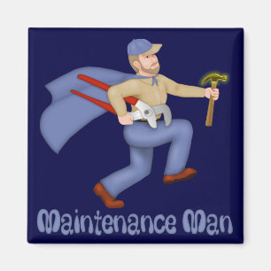 Maintenance Man Magnet