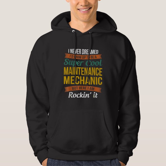 Maintenance Mechanic Appreciation Hoodie (Front)
