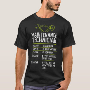 Maintenance Technician Hourly Rate Funny Gift T-Shirt