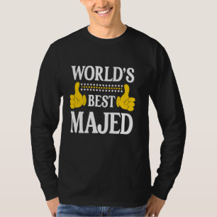 Majed Personal Name Funny First Name World's Best T-Shirt