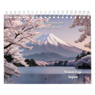 Majestic Mountains Around the World Calendar