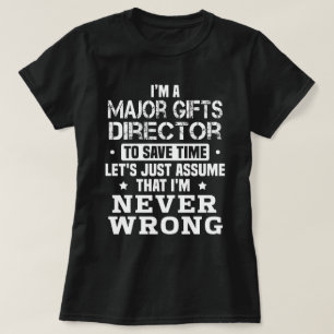 Major Gifts Director T-Shirt