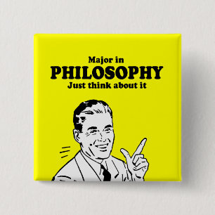 MAJOR IN PHILOSOPHY - JUST THINK ABOUT IT T-shirt 15 Cm Square Badge