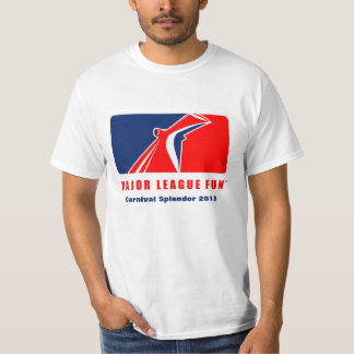 Major League Fun - Front Print Only T-Shirt