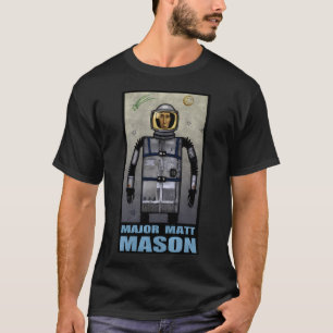 Major Matt Mason T-Shirt
