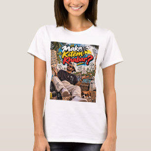 Maka Kitem Khabar? — Susegad Soul Always T-Shirt