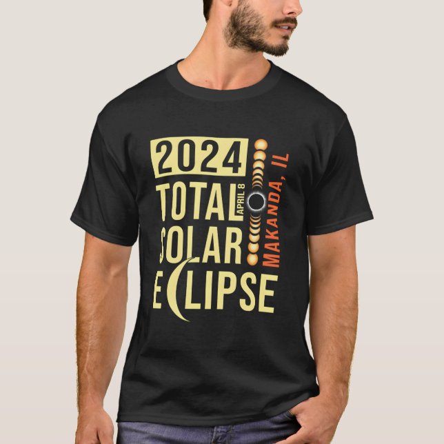 Makanda Illinois Total Solar Eclipse April 8 2024 T-Shirt (Front)