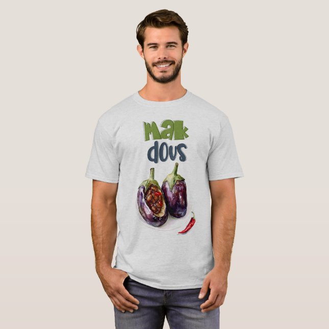 Makdous Stuffed Eggplant Walnuts, Garlic مكدوس T-Shirt (Front Full)