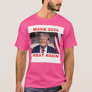 Make 2024 T-Shirt