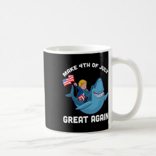 Make 4th Of July Great Again Donald Trump Shark Coffee Mug