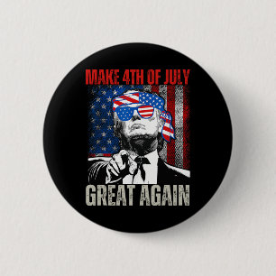 Make 4th Of July Great Again Funny Trump American  6 Cm Round Badge