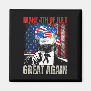 Make 4th Of July Great Again Funny Trump American  Magnet
