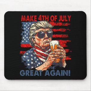 Make 4th Of July Great Again Funny Trump Men Drink Mouse Pad