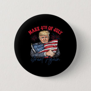 Make 4th Of July Great Again Funny Trump Patriotic 6 Cm Round Badge