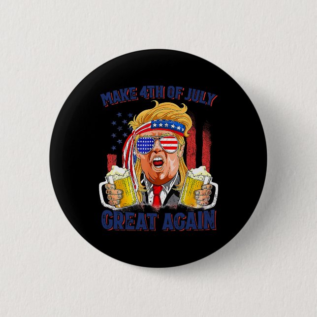 Make 4th Of July Great Again Men Drinking Beer Fun 6 Cm Round Badge (Front)