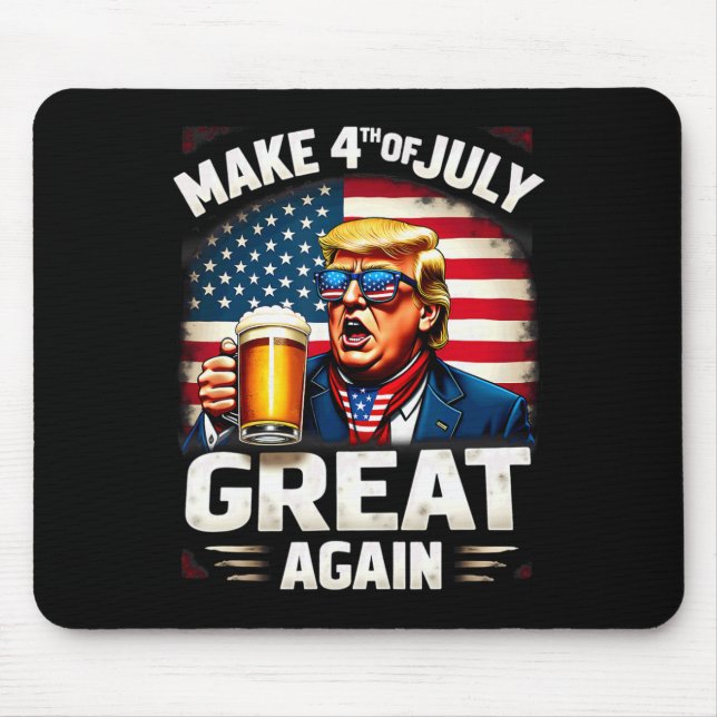Make 4th Of July Great Again Trump Beer Drinking 1 Mouse Pad (Front)