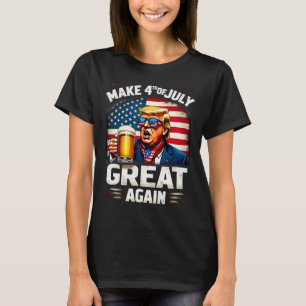 Make 4th Of July Great Again Trump Beer Drinking 1 T-Shirt