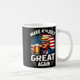Make 4th Of July Great Again Trump Beer Drinking Coffee Mug