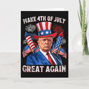 Make 4th Of July Great Again Trump Firework Men Wo Card