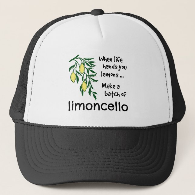 Make a Batch of Limoncello Lemon Liqueur Trucker Hat (Front)
