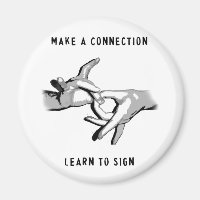 Make a Connection Learn to Sign magnet