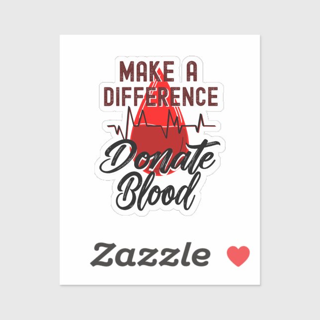 Make a Difference, Donate Blood (Sheet)