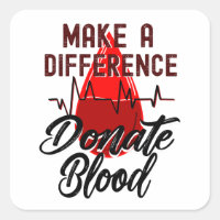 Make a Difference, Donate Blood