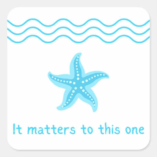 Make A Difference, Starfish Story. Square Sticker (Front)
