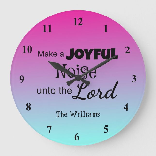 Make a Joyful Noise unto the Lord Large Clock (Front)
