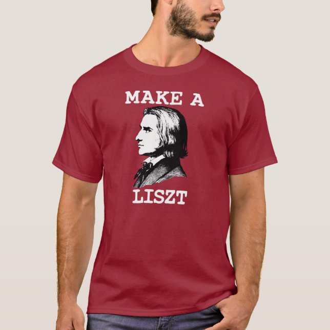 Make a Liszt T-Shirt (Front)