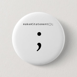 Make A Statement 6 Cm Round Badge