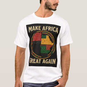 MAKE AFRICA GREAT AGAIN – Flag Map Edition T-Shirt
