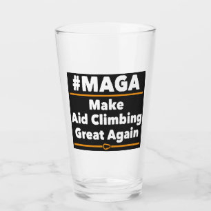 Make Aid Climbing Great Again Glass