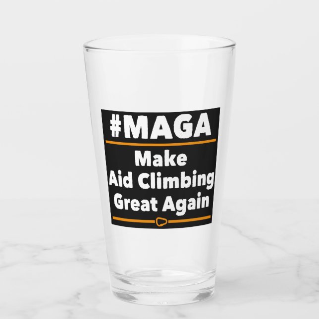 Make Aid Climbing Great Again Glass (Front)