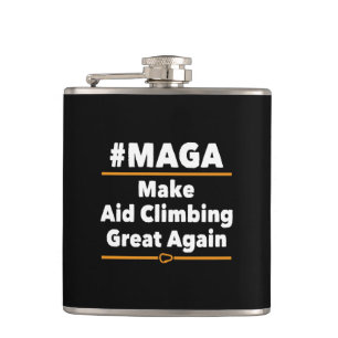 Make Aid Climbing Great Again Hip Flask