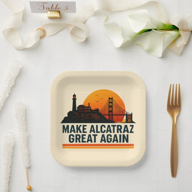 Make Alcatraz Great Again Funny Paper Plate (Wedding)