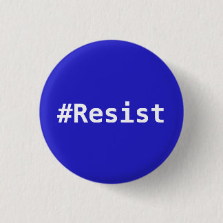 Make America America Again - #Resist 3 Cm Round Badge