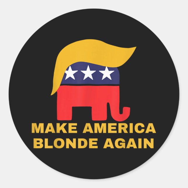 Make America Blonde Again _2  Classic Round Sticker (Front)